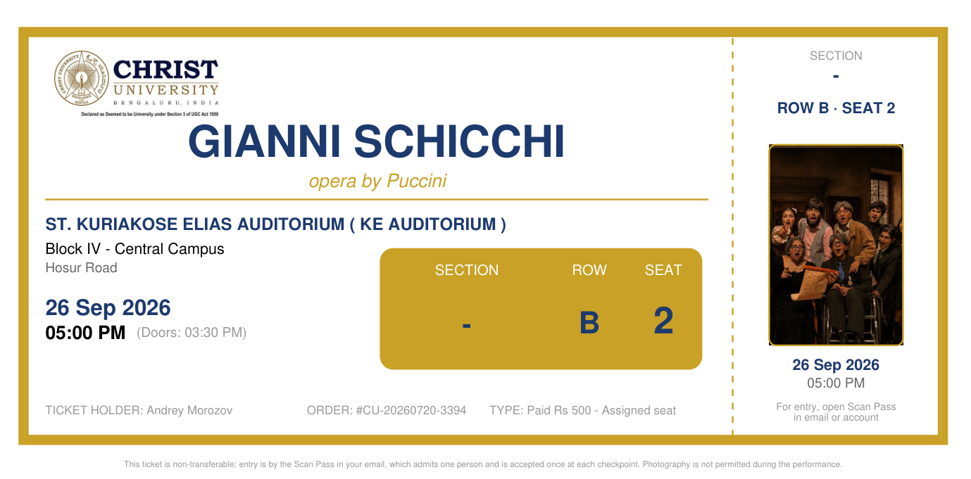 A Gianni Schicchi ticket: the CHRIST University crest, the title of the opera, the auditorium and the date, a gold panel giving row B seat 2, and a photograph of the cast on the stub.