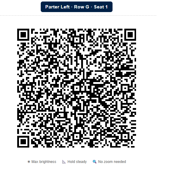 A Scan Pass: a dark button naming the row and seat, a large QR code beneath it, and three reminders - maximum brightness, hold steady, no zoom needed.